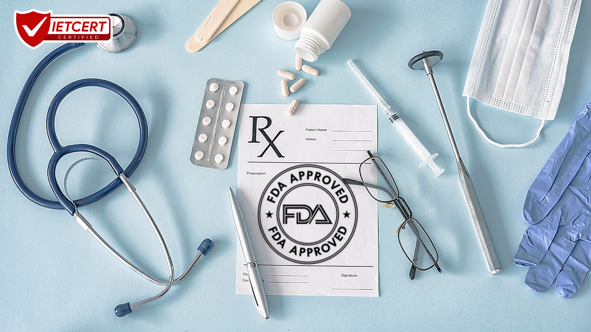 FDA Thiết Bị Y Tế: Điều Kiện Cần Và Đủ FDA Thiết Bị Y Tế: Điều Kiện Cần Và Đủ