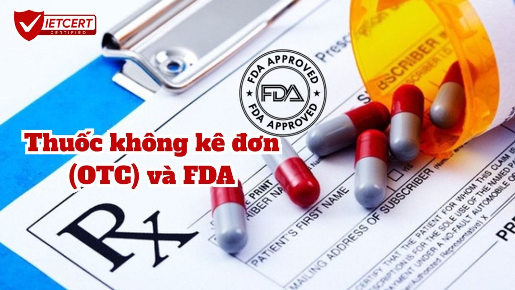 Thuốc không kê đơn (OTC) và FDA