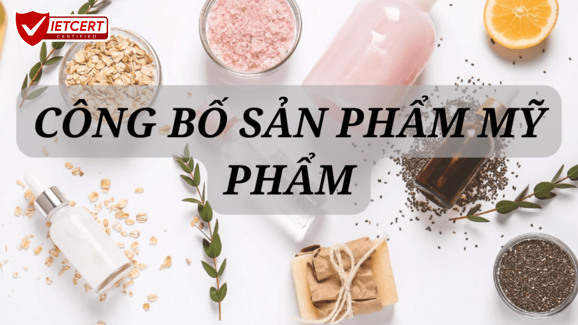 Công bố sản phẩm mỹ phẩm