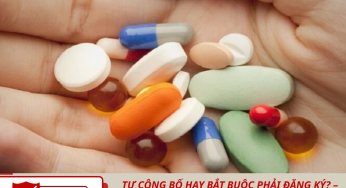 Tự Công Bố Hay Bắt Buộc Phải Đăng Ký? – Những Hiểu Lầm Về FDA Cần Được Làm Rõ