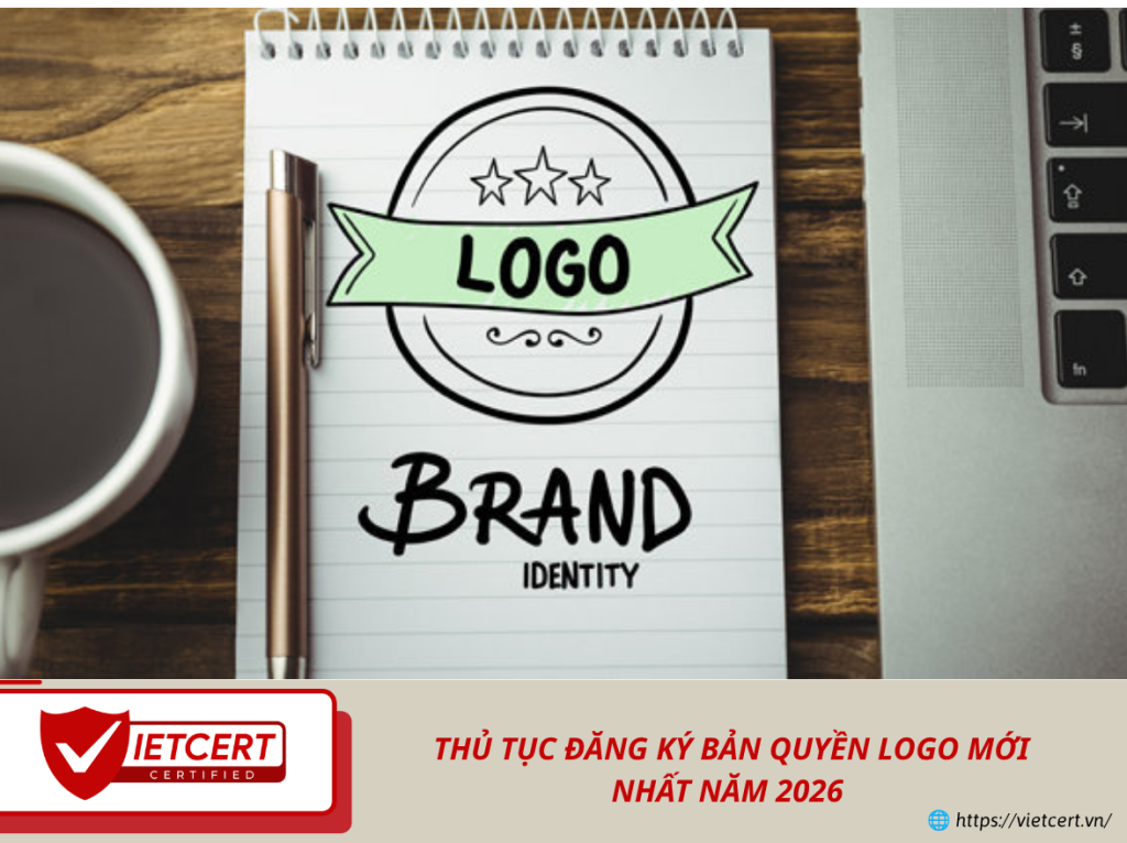 Thủ Tục Đăng Ký Bản Quyền Logo Mới Nhất Năm 2026